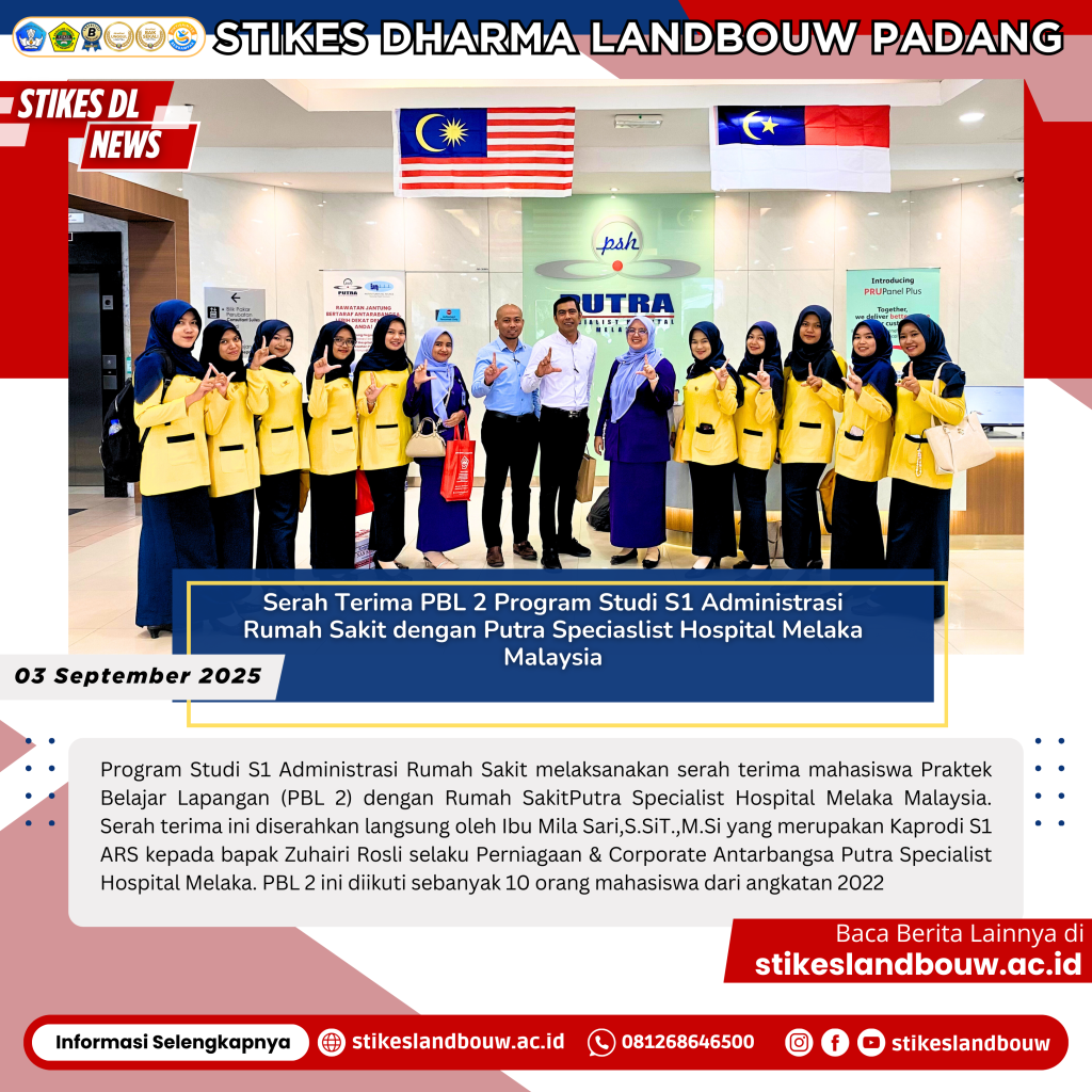 Serah Terima PBL 2 Program Studi S1 ARS dengan Putra Speciaslist Hospital Melaka Malaysia